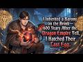 I Inherited a Barony on the Brink—600 Years After the Dragon Empire Fell, I Hatched Their Last Egg
