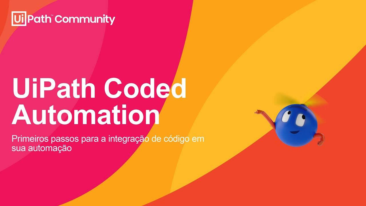 UiPath Coded Automation: Primeiros passos para a integração de código ...