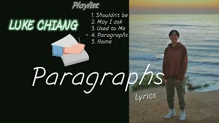 Luke Chiang  - Paragraphs (Lyrics)