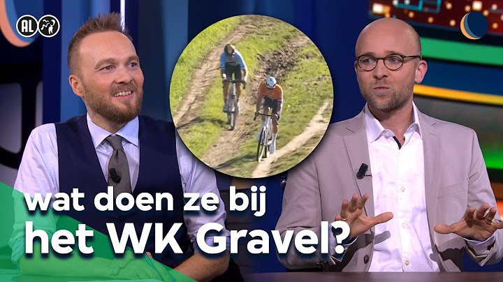 Tactiek van bondscoach ten Dam op WK Gravel | De Avondshow met Arjen Lubach (S6)
