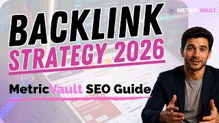 How to Build Better Backlinks in 2026 (Step-by-Step) | MetricVault AI