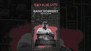 BANK ROBBERY - escape room - Exit Games Timisoara