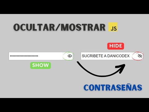 How to SHOW / HIDE PASSWORDS with JAVASCRIPT