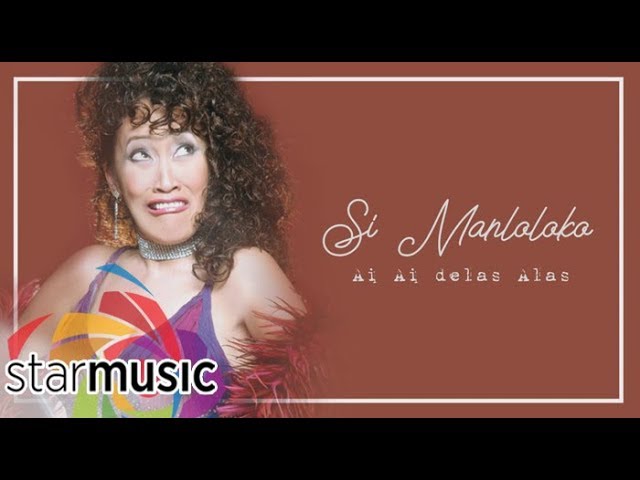 Ai Ai Delas Alas - Si Manloloko (Lyrics) class=