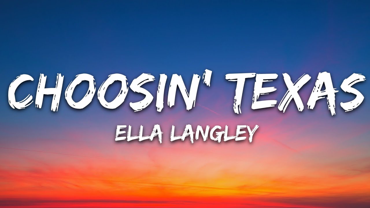 Ella Langley - Choosin' Texas (Lyrics)