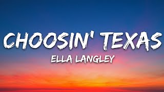 Ella Langley - Choosin Texas Lyrics