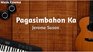 Vignette de la vidéo "Pagasimbahon Ka w/ Lyrics | Jerome Suson"