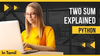 Solving Two Sum problem in Python | Tamil | Solve With Me 🔥📈
