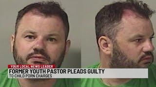 Former youth pastor admits to child porn charge