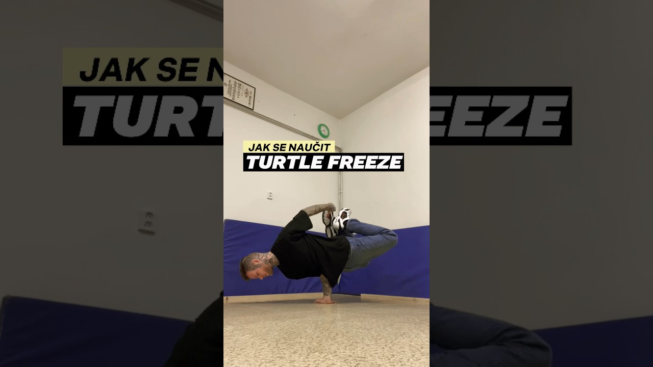 Lekce Breaku (BREAKDANCE) - TURTLE FREEZE 