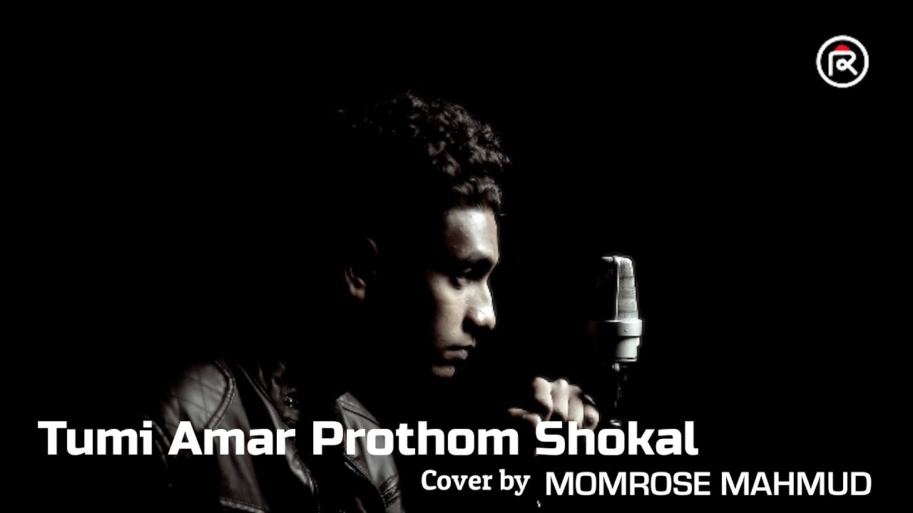 Classic Bangla Song Cover II Tumi Amar Prothom Shokal - Momrose Mahmud