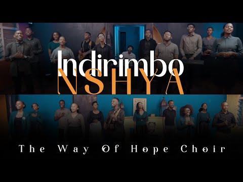 Indirimbo Nshya by The Way Of Hope Choir