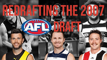 Redrafting the 2007 AFL DRAFT
