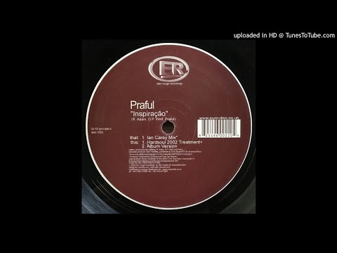 Praful - Inspiração (Hardsoul 2002 Treatment Remix)