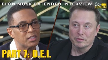 Elon Musk Extended Interview Part 7: Diversity, Equity, & Inclusion