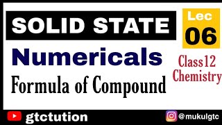Solid State Lec 06 | Numericals Formula of Compound | Chemistry Class 12 CBSE JEE NEET Net Worth