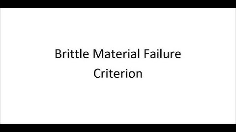 Brittle Material Failure Criterion