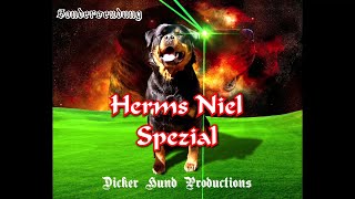 Dicker Hund Sondersendung/Special: Herms Niel