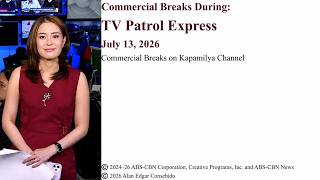 Download lagu Jeda Iklan di Kapamilya Channel selama TV Patrol Express – 13 Juli 2026