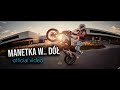 Pachol Manetka W Dół Official Video 