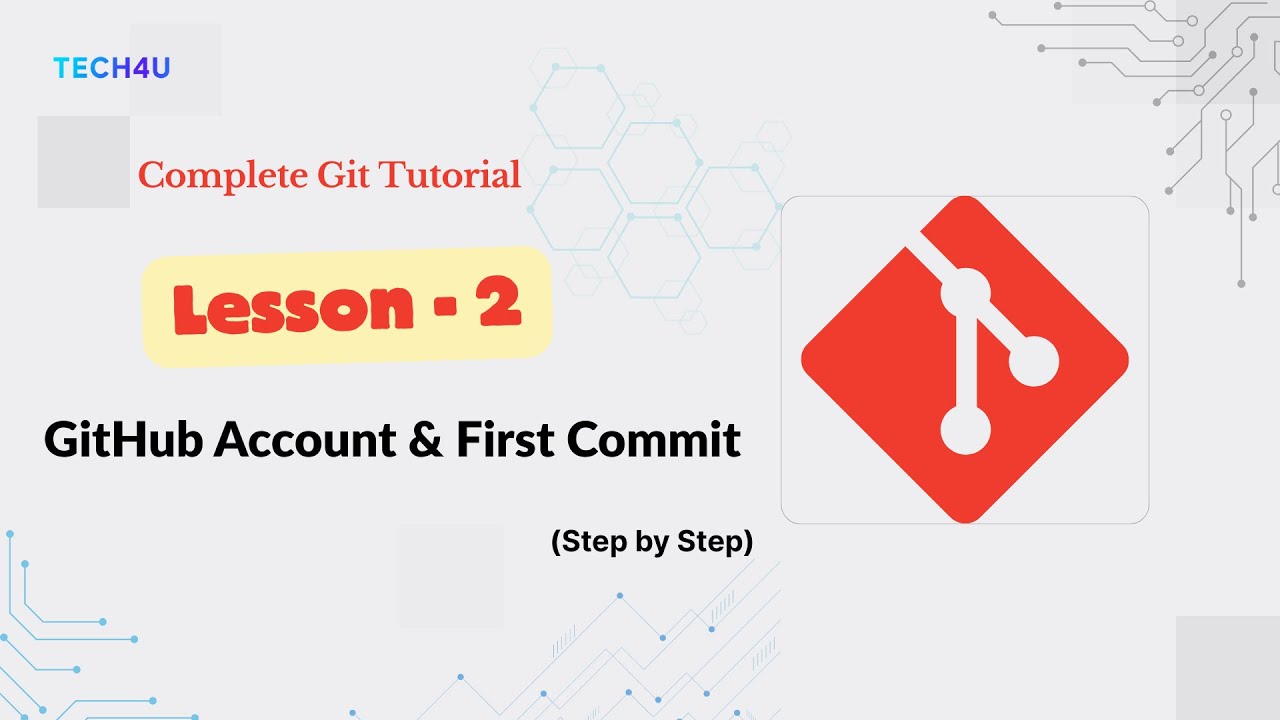 Git Lesson – 2 | GitHub Account, PAT & First Commit - YouTube