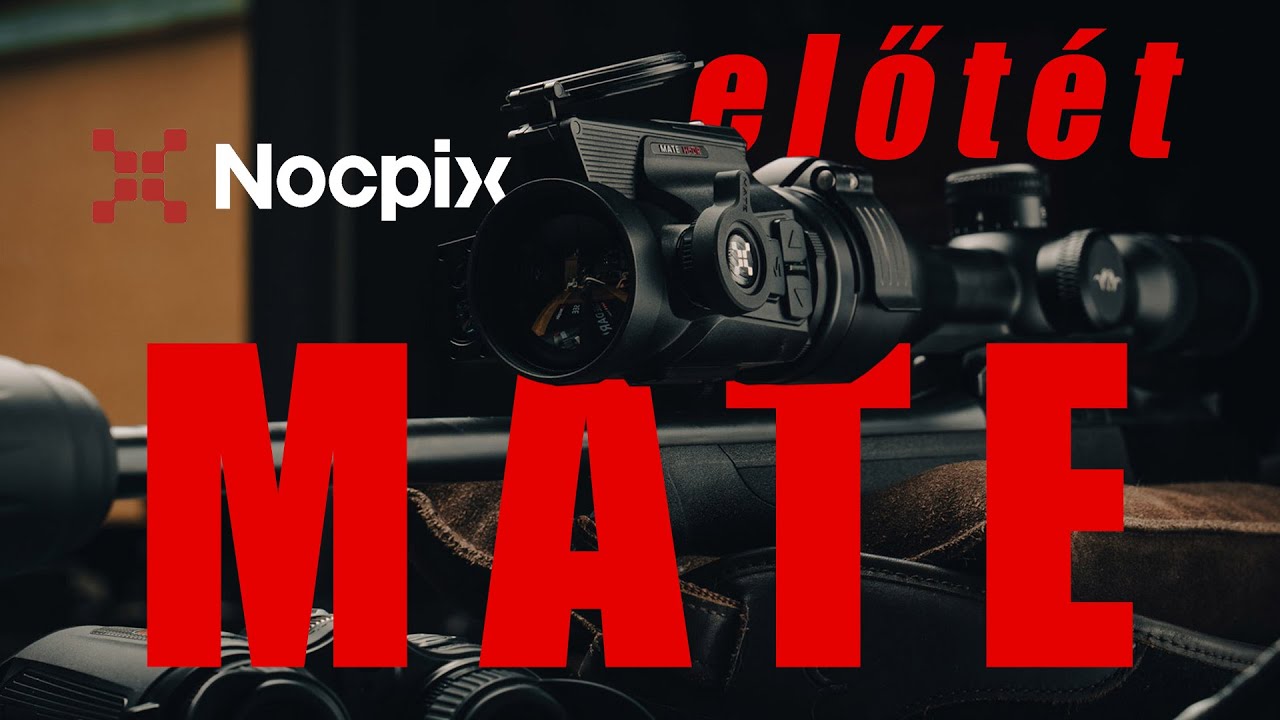 Nocpix MATE hőkamera előtét bemutató