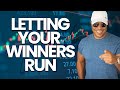 The Absolute Secret To Letting Your Winners Run