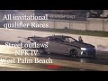 Street outlaws No prep kings 5 West Palm beach; complete 1st round qualifier races