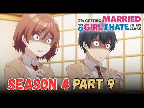 I'm Getting Married to a Girl I Hate in My Class | SEASON 4 PART 9 | HINDI | DiplomaAnimeWala