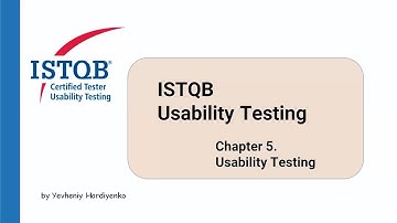 ISTQB Usability Testing. FULL course | Chapter 5. Usability Testing 2 [RUS]