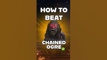 How to DELETE the Chained Ogre in 45 Seconds ⚔️