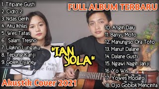IANYOLA ~ FULL ALBUM LAGU JAWA TERBARU 2021