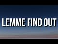Bino Rideaux Roddy Ricch LEMME FIND OUT Lyrics mp3