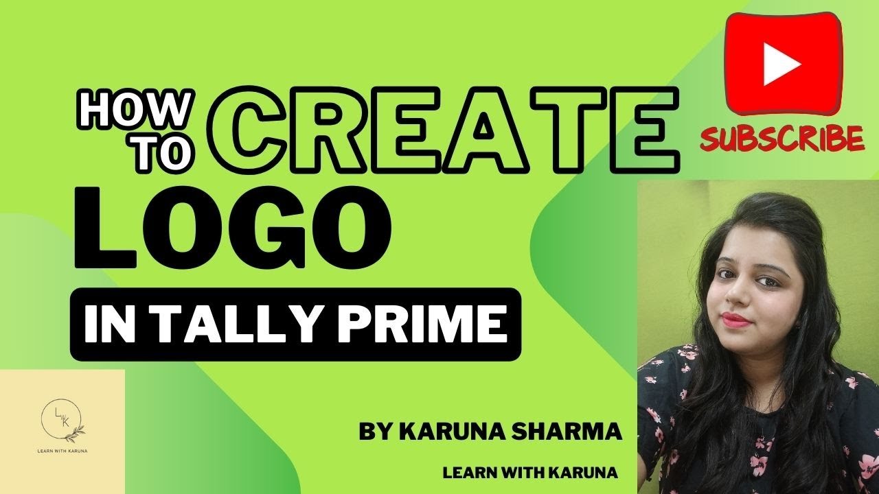 HOW TO UPLOAD LOGO IN TALLY PRIME | CREATE LOGO | TALLY PRIME INVOICE/ VOUCHERS WITH LOGO |