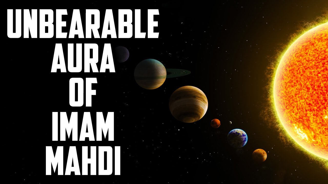 Imam Mahdi's Aura Will Be Scorching - Extremely Painful For Most | Sufi Meditation Center