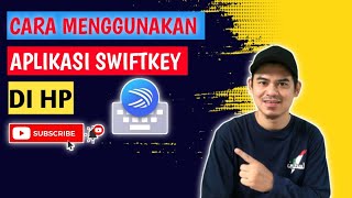 Cara Menggunakan Aplikasi SwiftKey screenshot 2