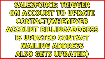 trigger on Account to update contact(whenever account billingaddress is updated contact mailing...