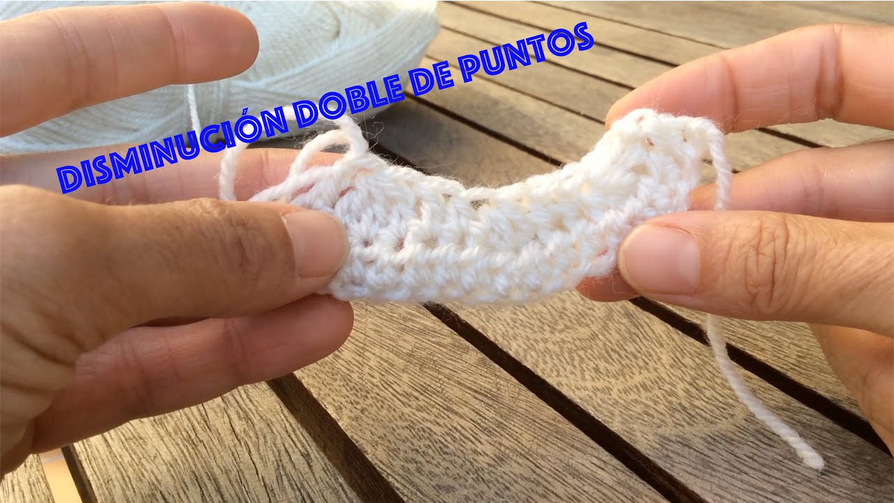 Disminución doble de puntos en ganchillo o crochet