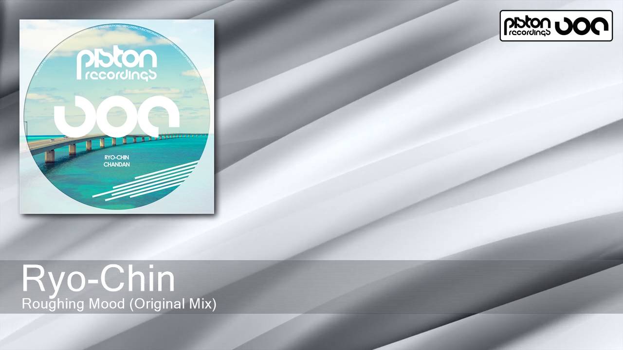 Watch Ryo-Chin - Roughing Mood - Original Mix (Piston Recordings) on YouTube Watch Ryo-Chin - Roughing Mood - Original Mix (Piston Recordings) on YouTube