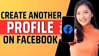 How to create another profile on facebook - Full Guide 2023
