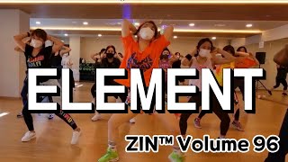 Element | Soaky Siren ft. Lena Leon | ZIN™ Volume 96 | Zumba® | Dance Fitness