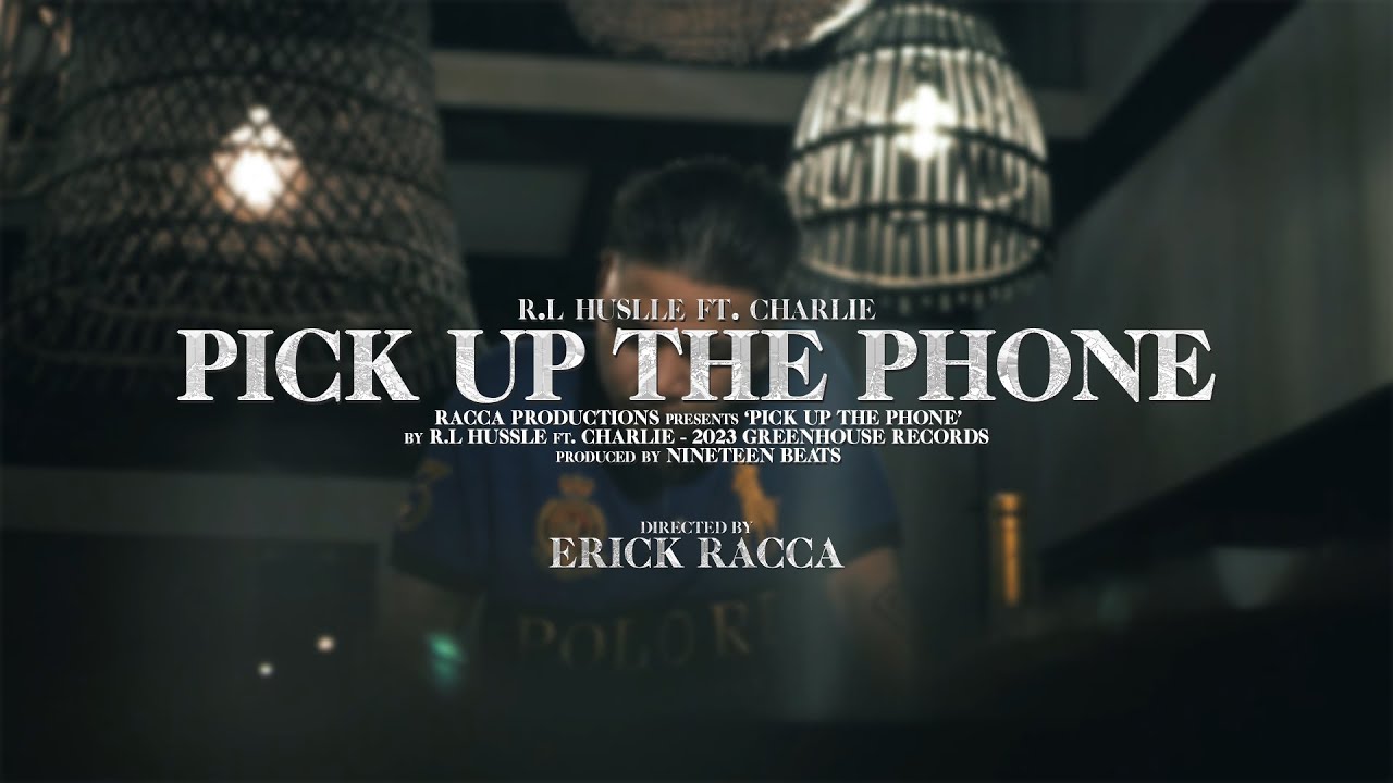 R.L Hussle - Pick Up the Phone ft Charlie (Official Music Video) - YouTube