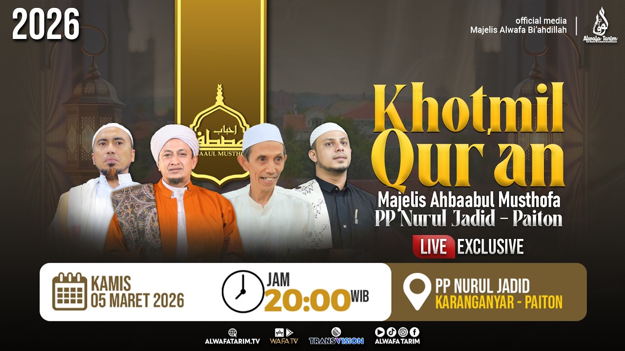 🔴LIVE | KHOTMIL QUR'AN MAJELIS AHBAABUL MUSTHOFA, PP. NURUL JADID 1447 H