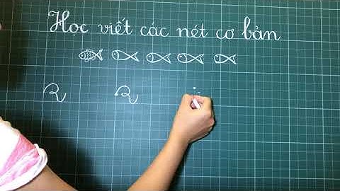 Cô Ngọc Anh - Hướng dẫn viết nét thắt giữa siêu dễ nhớ