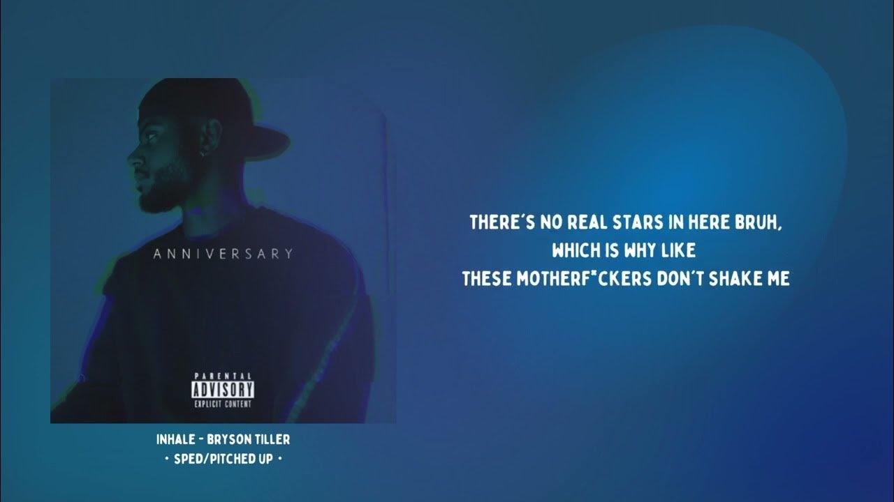 inhale bryson tiller.・sped/pitched up・ YouTube