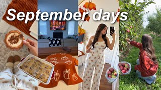Autumn days in my life 🤎 | September days, baking, self care &amp; apple picking