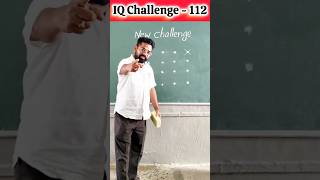 Iq Challenge - 112 This Is Not An Easy