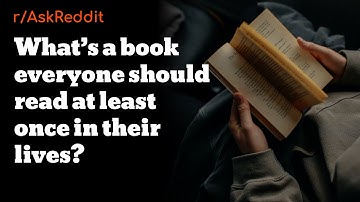 Books everyone should read at least once in their lives