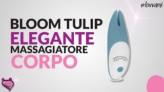 Stimolatore Clitoride The Tulip Eleganza e Potenza in Movimento - By Lovvami