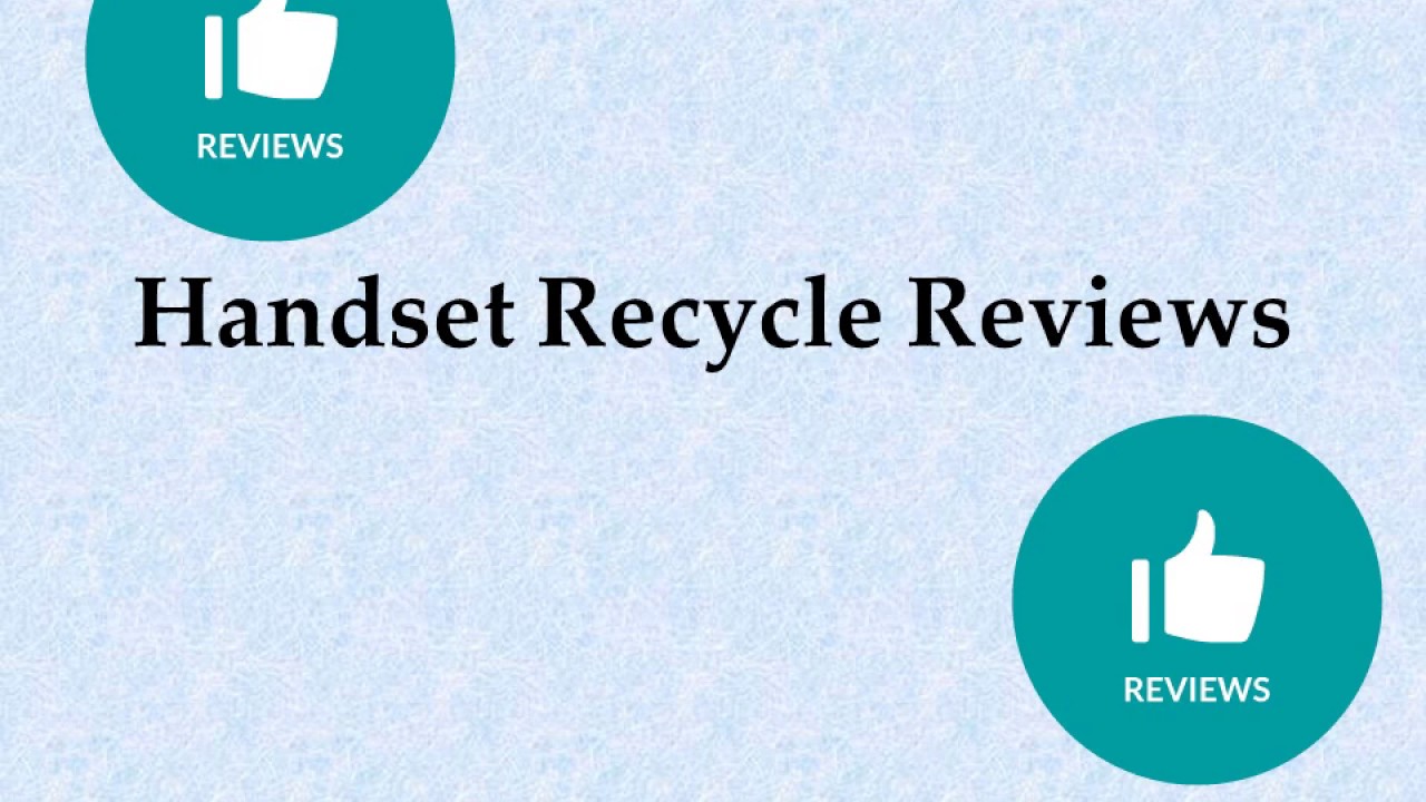 HandsetRecycle Reviews YouTube